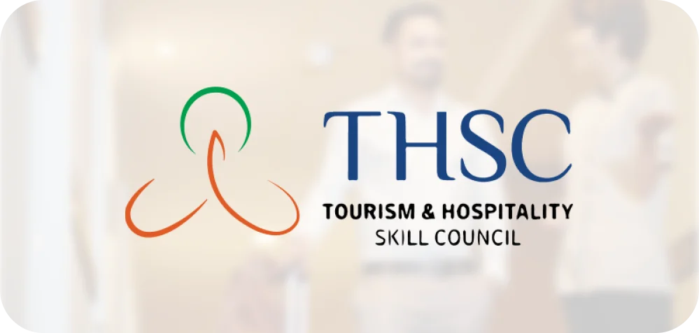Tourism & Hospitality Sector Skill Council (THSC)
